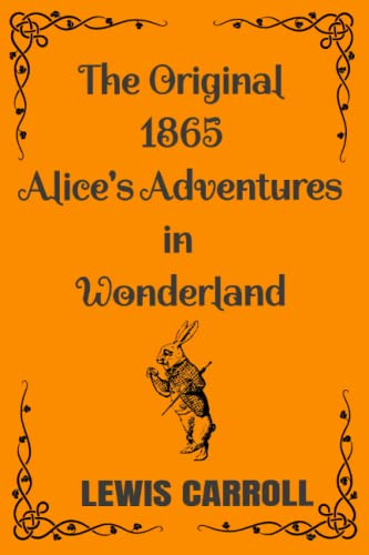 The Original Alice's Adventures in Wonderland